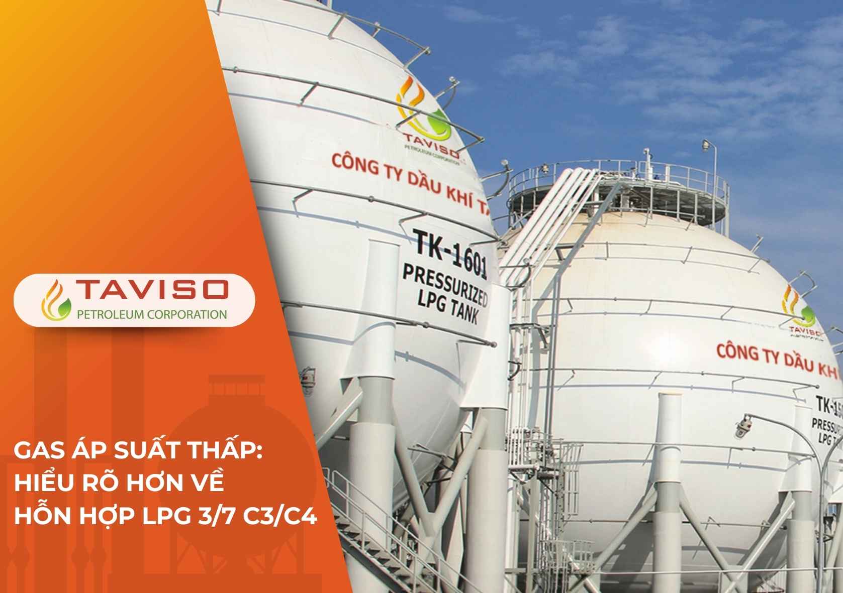 Gas Áp Suất Thấp: Hiểu Rõ Hơn Về Hỗn Hợp LPG 3/7 C3/C4