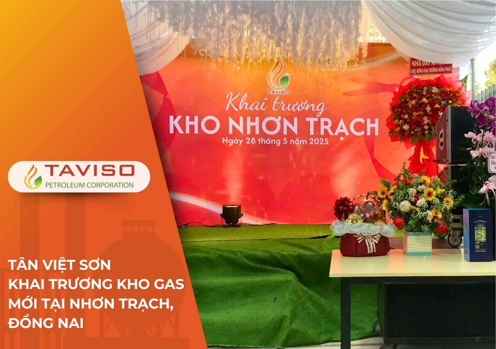 Tân Việt Sơn Khai Trương Kho Gas Mới Tại Nhơn Trạch, Đồng Nai