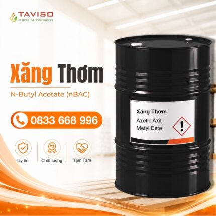 Xăng Thơm, N-Butyl Acetate (nBAC), Dung Môi Pha Sơn & Tẩy Rửa